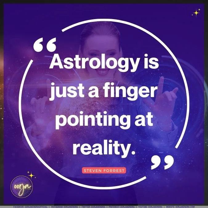150+ Astrology Quotes by famous people - OORJA KENDRA